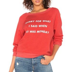 Wildfox | Sorry For What I Said When It Was Monday Sweatshirt Size S